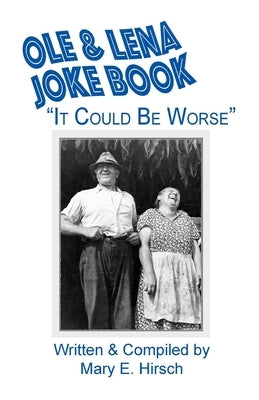 Ole & Lena Joke Book: It Could Be Worse Paperback Swell Thoughts