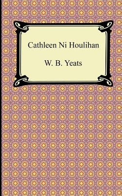 Cathleen Ni Houlihan Paperback Digireads.com