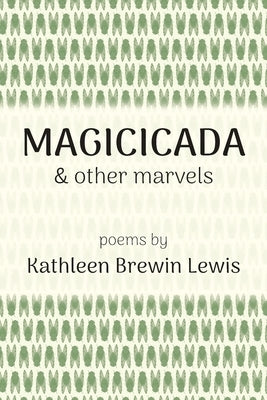 Magicicada and Other Marvels Paperback Shanti Arts LLC