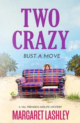 Two Crazy: Bust a Move Paperback Zazzy Ideas, Inc.