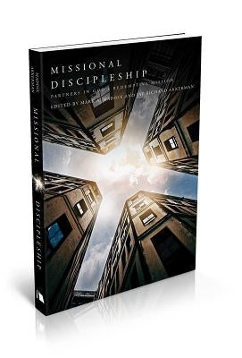 Missional Discipleship: Partners in God's Redemptive Mission Paperback Beacon Hill Press of Kansas City
