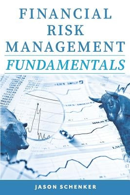 Financial Risk Management Fundamentals Paperback Prestige Professional Publishing