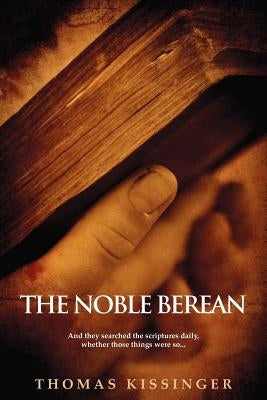 The Noble Berean Paperback Straightway Publishing Company