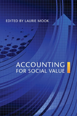 Accounting for Social Value by Mook, Laurie
