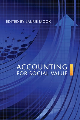 Accounting for Social Value Paperback University of Toronto Press