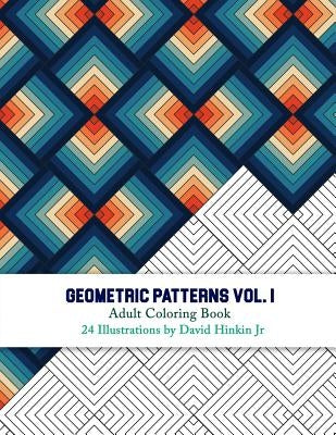 Geometric Patterns - Adult Coloring Book Vol. 1 - Inkcartel Paperback Createspace Independent Publishing Platform