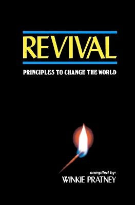 Revival: Principles To Change the World Paperback Createspace Independent Publishing Platform