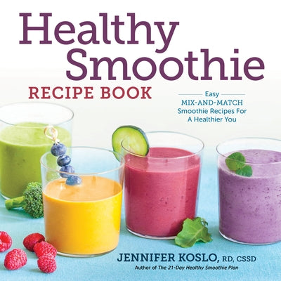 Paperback Healthy Smoothie Recipe Book by Rockridge Press featuring colorful smoothie illustrations and a variety of healthy fruit blends.