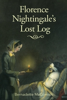 Florence Nightingale's Lost Log Paperback Lily Poetry Review