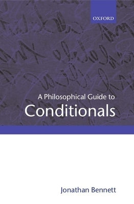 A Philosophical Guide to Conditionals Paperback Clarendon Press