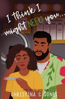 I Think I Might Need You Paperback Independently Published