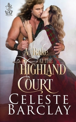 A Rake at Highland Court Paperback Oliver-Heber Books