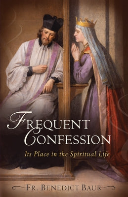 Paperback of Frequent Confession: Its Place in the Spiritual Life by Sophia Institute Press, showing the book cover with religious imagery.