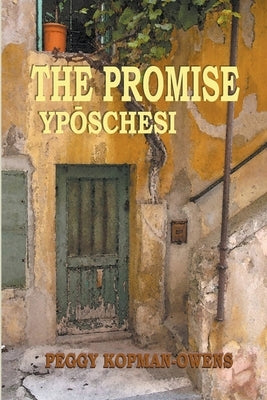 The Promise Ypóschesi Paperback Pkobooks LLC