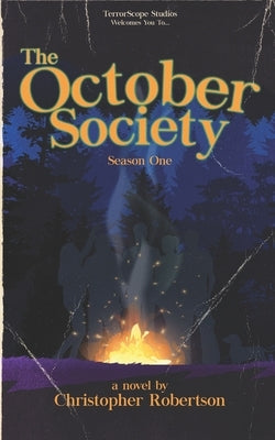 The October Society: Season One Paperback Independently Published