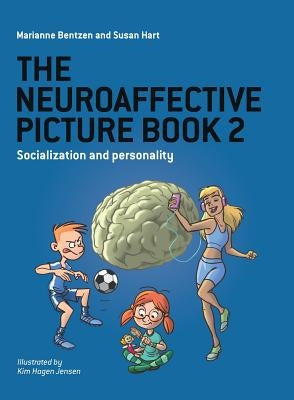 The Neuroaffective Picture Book 2: Socialization and Personality Paperback Paragon Publishing