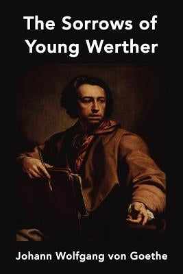 The Sorrows of Young Werther Paperback Fq Classics