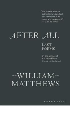 After All: Last Poems Paperback Houghton Mifflin