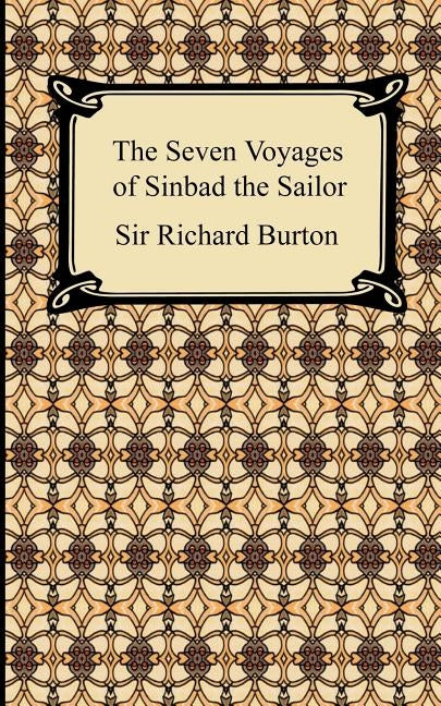 The Seven Voyages of Sinbad the Sailor Paperback Digireads.com