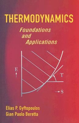 Thermodynamics: Foundations and Applications Paperback Dover Publications