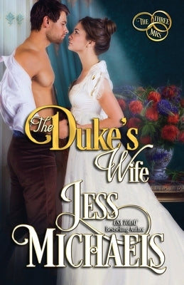The Duke's Wife Paperback Passionate Pen LLC