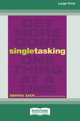 Paperback of Singletasking book by ReadHowYouWant, large print edition, showing the cover with title and author on a plain background.