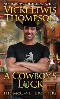 A Cowboy's Luck by Thompson, Vicki Lewis