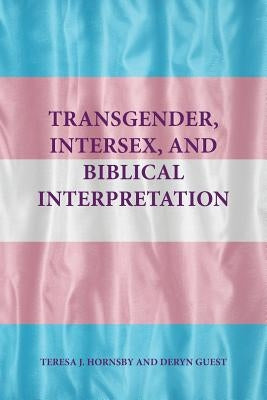 Transgender, Intersex, and Biblical Interpretation Paperback SBL Press