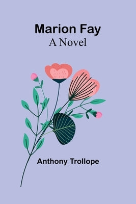 Marion Fay Paperback Alpha Edition