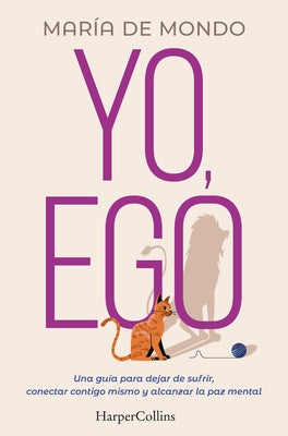 Yo, Ego by de Mondo, María