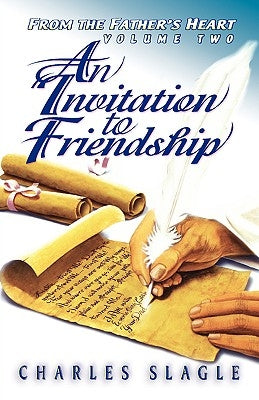 An Invitation to Friendship: From the Father's Heart Paperback Destiny Image Incorporated