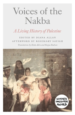 Voices of the Nakba: A Living History of Palestine Paperback Pluto Press (UK)
