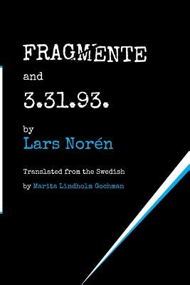 FRAGMENTE and 3.31.93. Paperback Richard Altschuler & Associates, Inc.