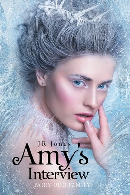 Amy's Interview: Fairy Odd Family Paperback iUniverse