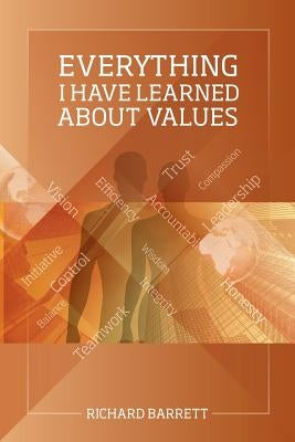 Everything I Have Learned About Values Paperback Lulu Publishing Services