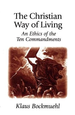 The Christian Way of Living Paperback Regent College Publishing