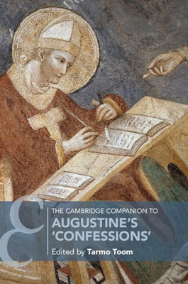 The Cambridge Companion to Augustine's 'Confessions' Paperback Cambridge University Press