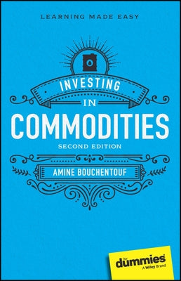 Investing in Commodities for Dummies Paperback For Dummies