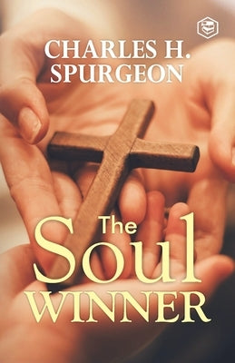 The Soul Winner Paperback Sanage Publishing House