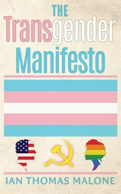 The Transgender Manifesto Paperback Green Muffin Publishing