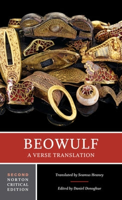 Beowulf: A Verse Translation: A Norton Critical Edition Paperback W. W. Norton & Company