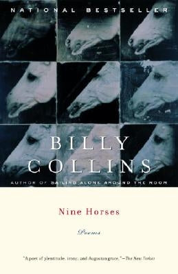 Nine Horses: Poems Paperback Random House Trade