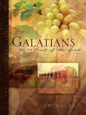 Galatians and the Fruit of the Spirit Paperback Xulon Press