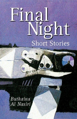 Final Night: Short Stories Paperback American University in Cairo Press