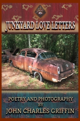 Junkyard Love Letters Paperback Booklogix