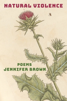 Natural Violence Paperback Brick Road Poetry Press, Inc.