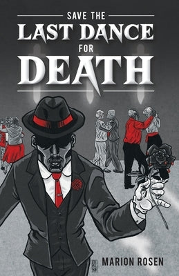 Save the Last Dance for Death Paperback Palmetto Publishing