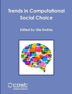 Trends in Computational Social Choice Paperback Lulu.com