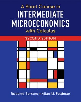 A Short Course in Intermediate Microeconomics with Calculus Paperback Cambridge University Press