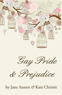 Gay Pride and Prejudice Paperback Second Growth Books